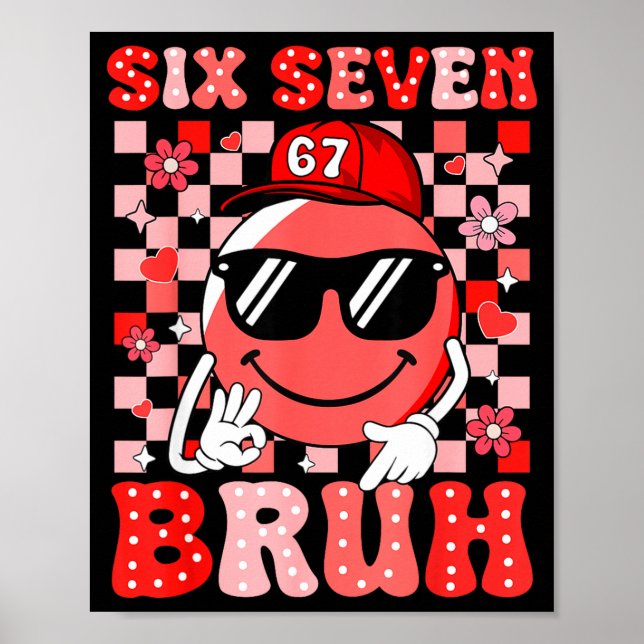 Six Seven Bruh 67 Meme Smile Face Valentines Boys  Poster (Framsidan)