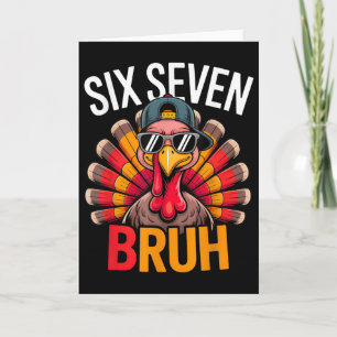 Six Seven Bruh 6 7 Meme Kalkon Thanksgiving Pojke Kort