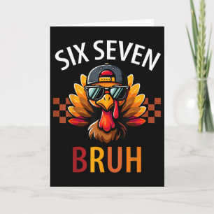 Six Seven Bruh 6 7 Meme Turkiet Thanksgiving Pojke Kort