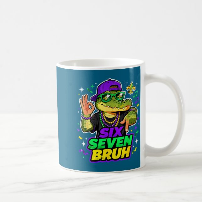 Six Seven Bruh Alligator Mardi Gras 67 Meme Quote  Kaffemugg (Höger)
