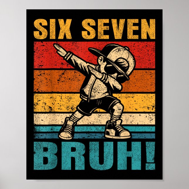 Six Seven Bruh Dabbing Boy Funny 67 Meme Gen Alpha Poster (Framsidan)
