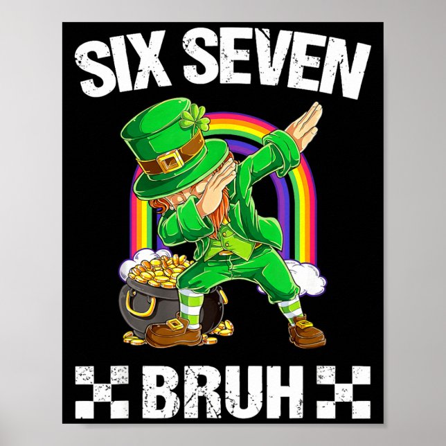 Six Seven Bruh Dabbing Leprechaun St Patricks Day  Poster (Framsidan)