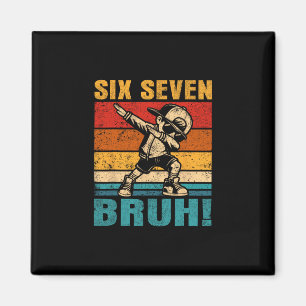 Six Seven Bruh Dabbing Pojke Rolig 67 Meme Gen Alp Magnet
