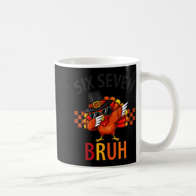 Six Seven Bruh Dabbing Turkey Thanksgiving 67 Meme Kaffemugg (Höger)