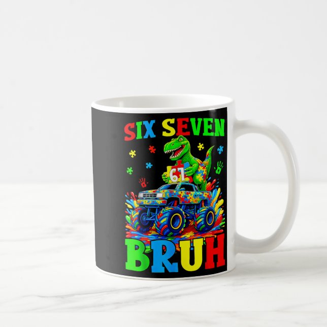 Six Seven Bruh Dinosaur Monster Truck Autism Kaffemugg (Höger)