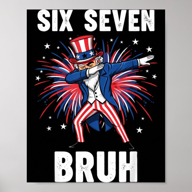 Six Seven Bruh Farbror Sam Dabbing Självständighet Poster (Framsidan)