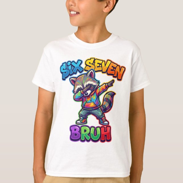 Six Seven Bruh, Funny Dabbing Raccoon 67 Meme T Shirt (Framsida)