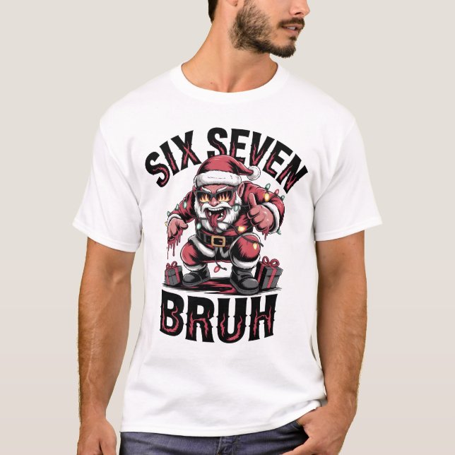 Six Seven Bruh Funny Heavy Metal Santa Shirt | Edg T Shirt (Framsida)