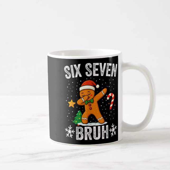 Six Seven Bruh Gingerbread Dabbing Funny Christmas Kaffemugg (Höger)