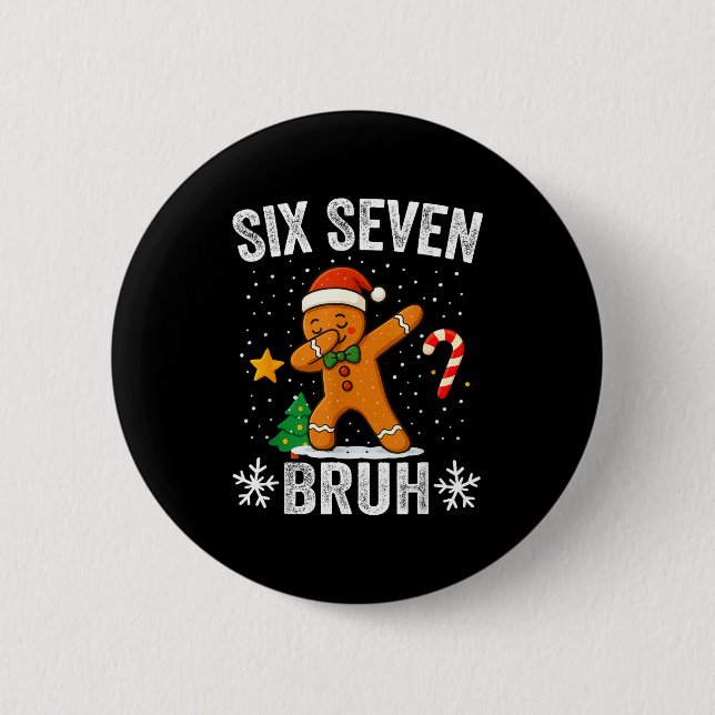 Six Seven Bruh Gingerbread Dabbing Funny Christmas Knapp (Framsida)