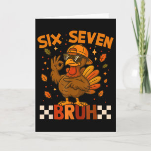 Six Seven Bruh Kalkon Thanksgiving 67 Meme Gen Alp Kort
