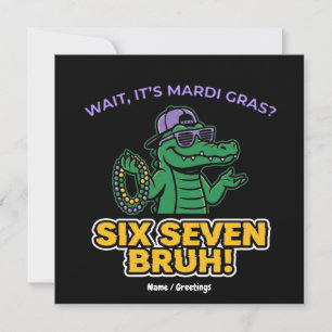 Six Seven Bruh Mardi Gras Cool Gator Festival Inbjudningar