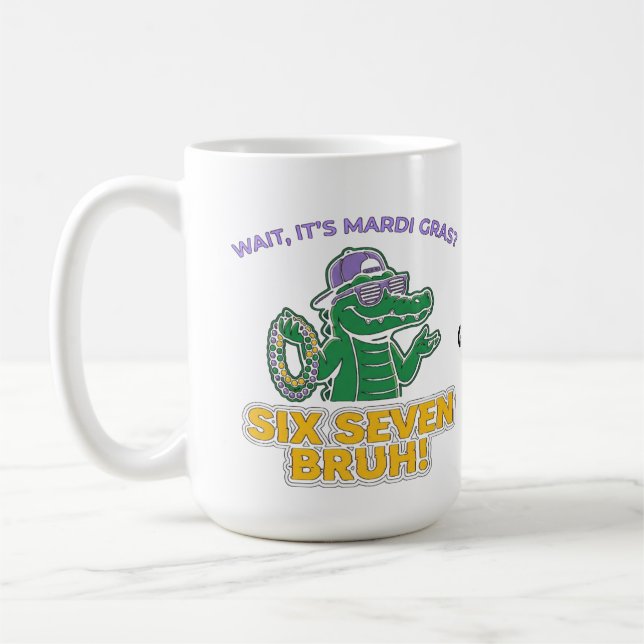 Six Seven Bruh Mardi Gras Cool Gator Festival Kaffemugg (Vänster)