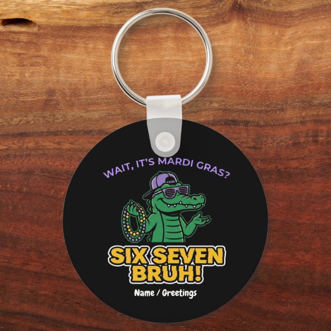 Six Seven Bruh Mardi Gras Cool Gator Festival Nyckelring (Framsida)