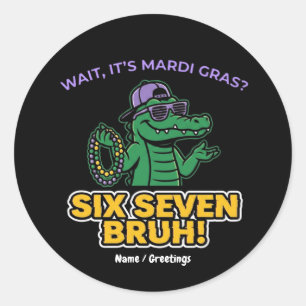 Six Seven Bruh Mardi Gras Cool Gator Festival Runt Klistermärke