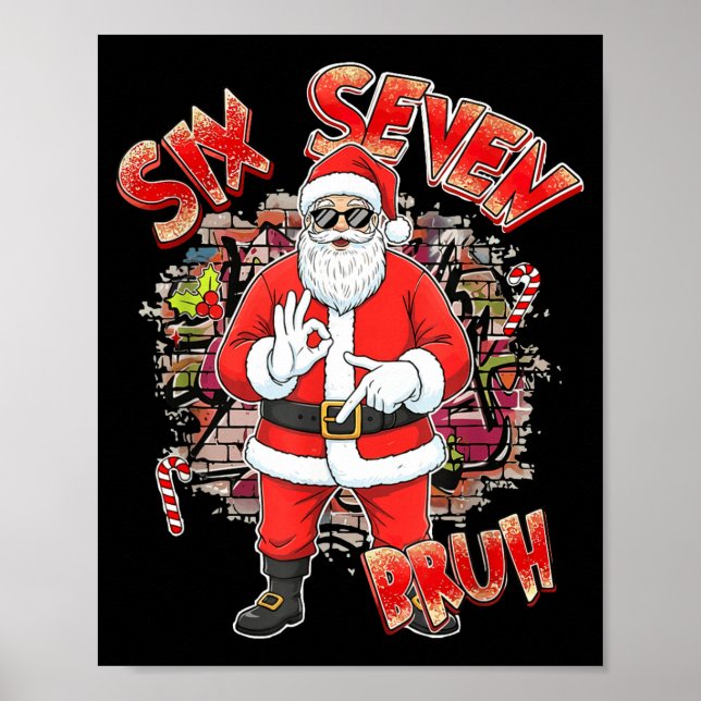 Six Seven Bruh Santa Funny 67 Six Seven Meme Chris Poster (Framsidan)