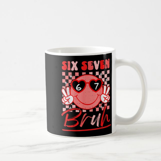 Six Seven Bruh Smile 6 7 Meme Valentines Day Girls Kaffemugg (Höger)
