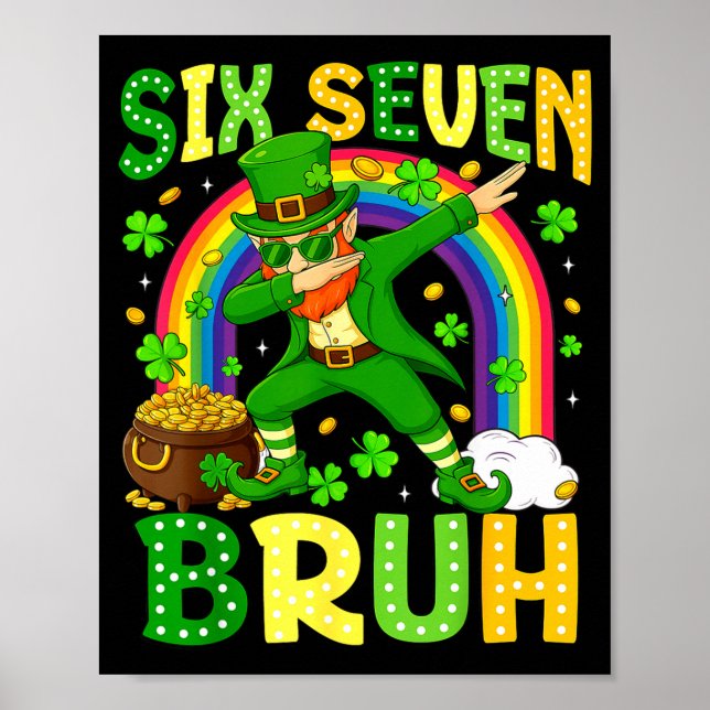Six Seven Bruh St Patricks Day Leprechaun Dabbing  Poster (Framsidan)