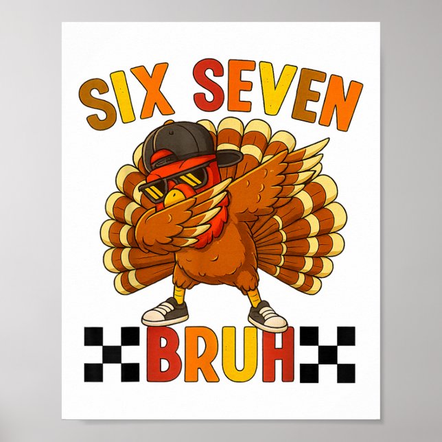 Six Seven Bruh Thanksgiving 67 Meme Kalkon Dabbar Poster (Framsidan)