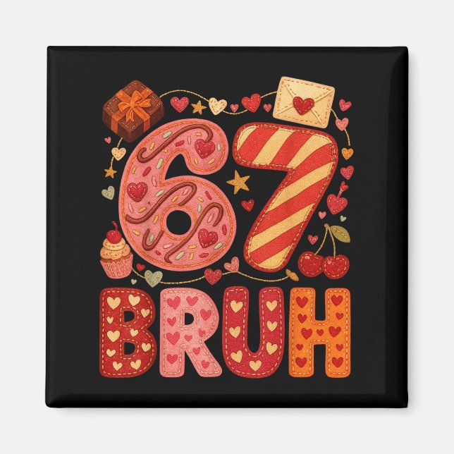 Six Seven Bruh Valentine Heart 67 Cute Kids Meme B Magnet (Framsidan)