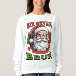 Six Seven Bruh Xmas Internet Humor 6 7 Meme Viral T Shirt