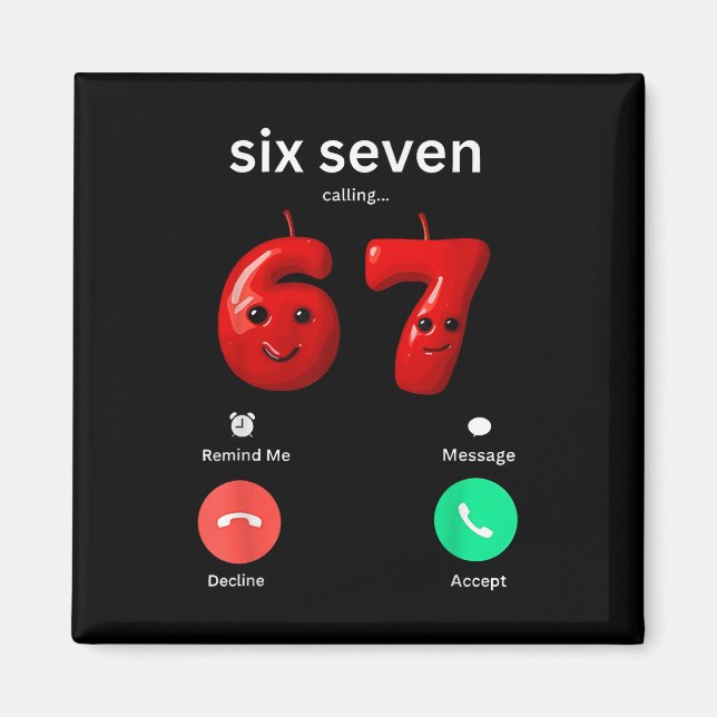 Six Seven Calling Meme Minimalist Trendy Phone Scr Magnet (Framsidan)