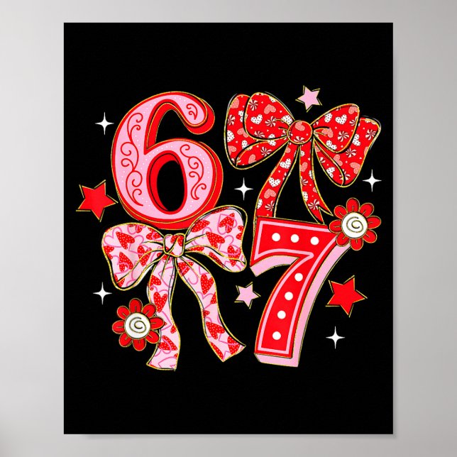 Six Seven Coquette Girl Bow Cool Meme 67 Valentine Poster (Framsidan)