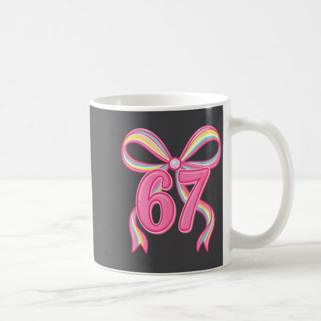 Six Seven Coquette Girl Bow Cute Meme 67 Nk Funny  Kaffemugg (Höger)