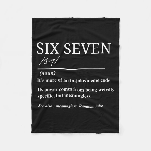 Six Seven Definition Funny 6 7 Meme Sarcastic Humo Fleecefilt (Framsidan)