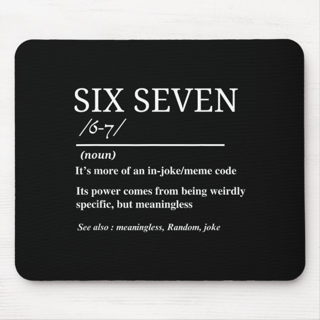 Six Seven Definition Funny 6 7 Meme Sarcastic Humo Musmatta (Framsidan)