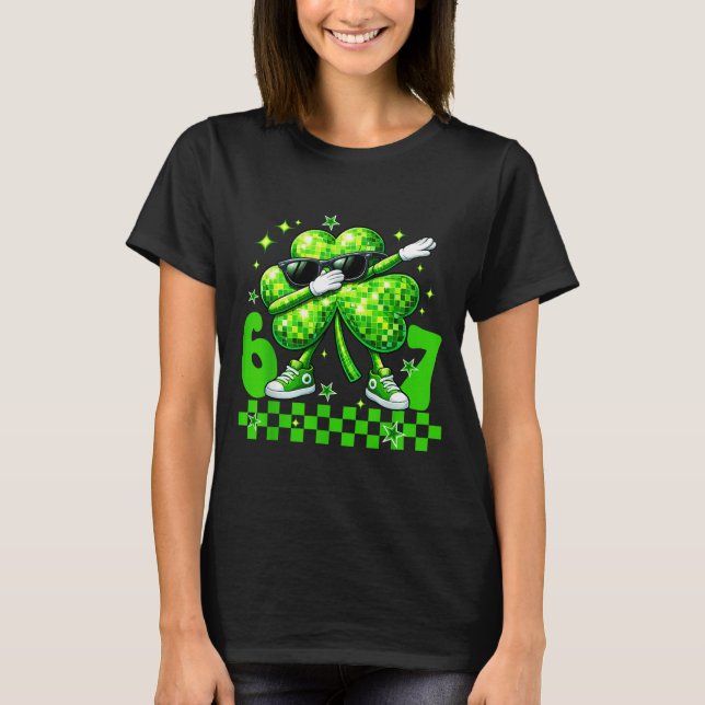 Six seven disco shamrock st patricks day 67 meme t shirt (Framsida)