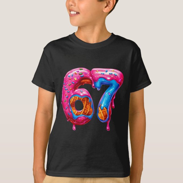 Six Seven Donut Ice Cream Drip Cool Meme Funny 67  T Shirt (Framsida)