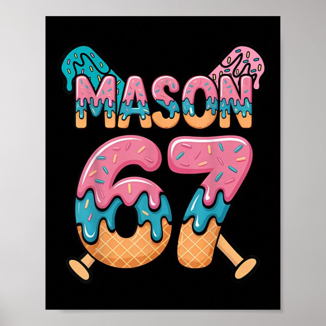 Six Seven Glass Drip Sport 67 Kul Mason Meme _ Poster (Framsidan)