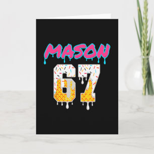 Six Seven Glass Is Drip Sport 67 Kul Mason Meme Kort