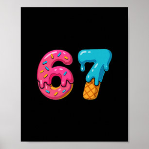 Six Seven Glassigt Iskrem Dropp Meme 67 Sport Roli Poster