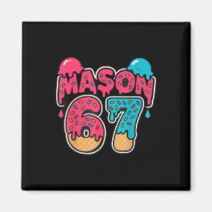 Six Seven Glassis Drip Sport 67 Kul Mason Meme Magnet