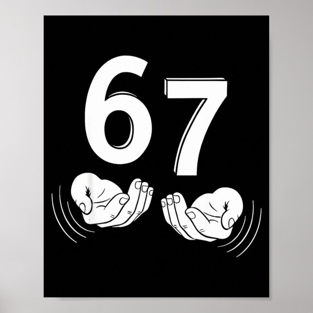 Six Seven Hands 6-7 Meme 67 Men Women  Poster (Framsidan)