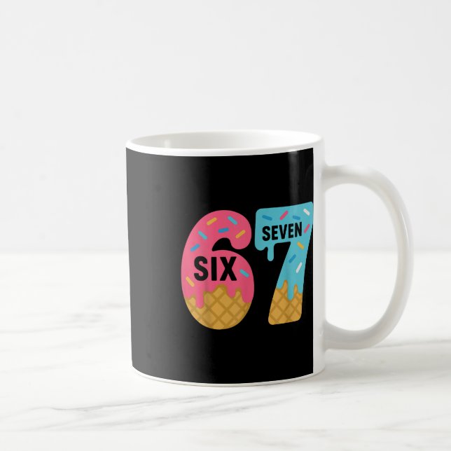 Six Seven Ice Cream Drip Cool Meme 67 Funny Drippi Kaffemugg (Höger)