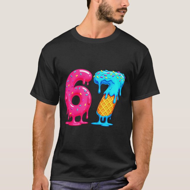 Six Seven Ice Cream Drip Cool Meme 67 Funny Number T Shirt (Framsida)