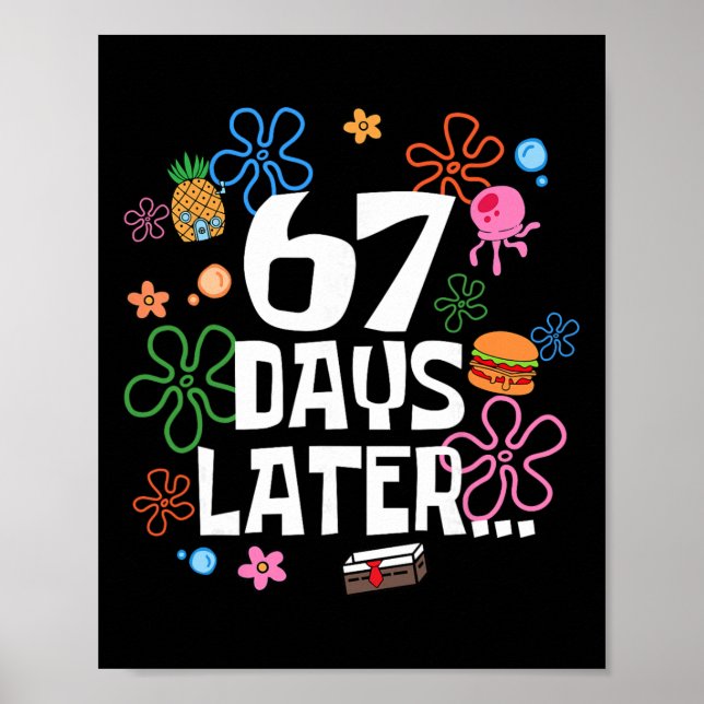 Six Seven Meme 67 dagar av skolan senare Rolig Lär Poster (Framsidan)