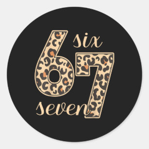 Six Seven Meme 6-7 Nummer Leoprint Gen Z Gen  Runt Klistermärke