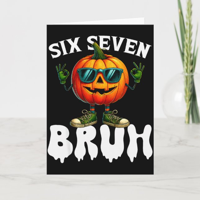 Six Seven Meme 6 7 Rolig Bruh Pumpa Halloween Co Kort (Framsida)