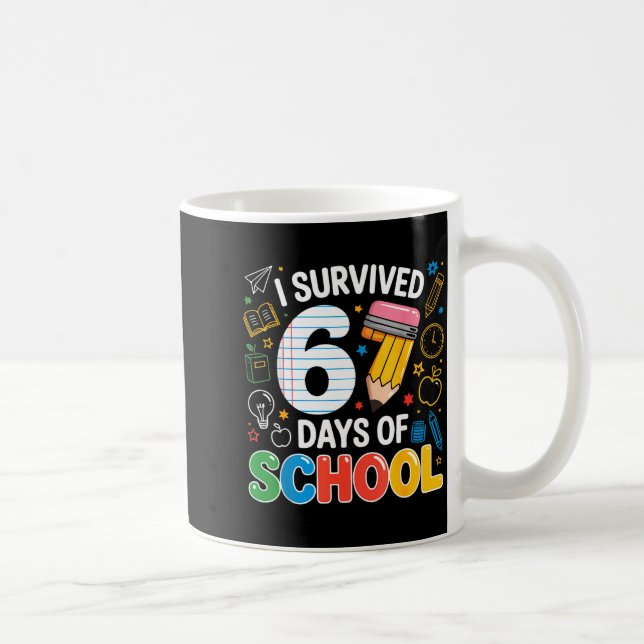 Six Seven Meme Survived 67 Days Of School Student  Kaffemugg (Höger)