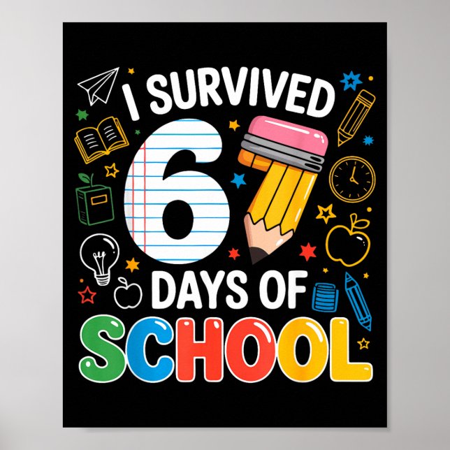 Six Seven Meme Survived 67 Days Of School Student  Poster (Framsidan)