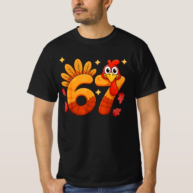Six Seven Thanksgiving 67  for Turkey| Funny "67"  T Shirt (Framsida)