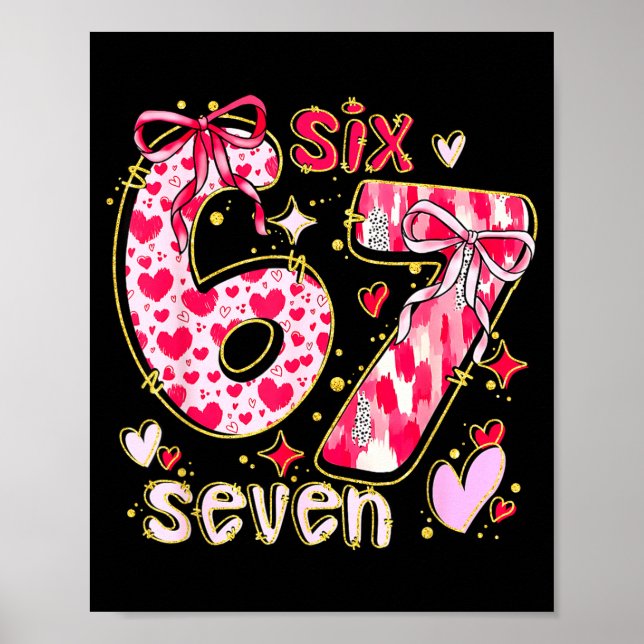 Six Seven Valentine Coquette Bow Funny 67 Meme Hea Poster (Framsidan)