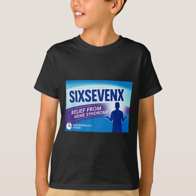 Sixsevenx Relief From Meme Numbers Parody Teacher  T Shirt (Framsida)