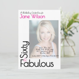 Sixty And Fabulous Birthday Invitation Pink Photo Inbjudningar