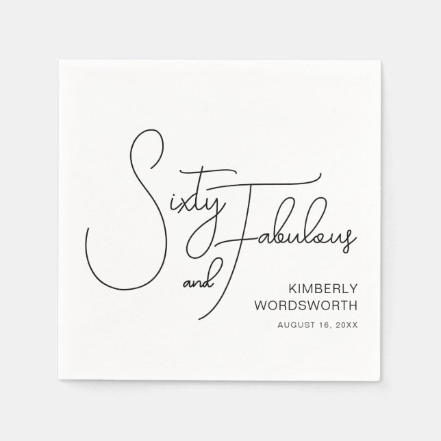 Sixty and Fabulous Name Date 60th Birthday Party Pappersservett (Framsidan)