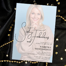 Sixty and Fabulous Photo 60th Birthday Party Inbjudningar